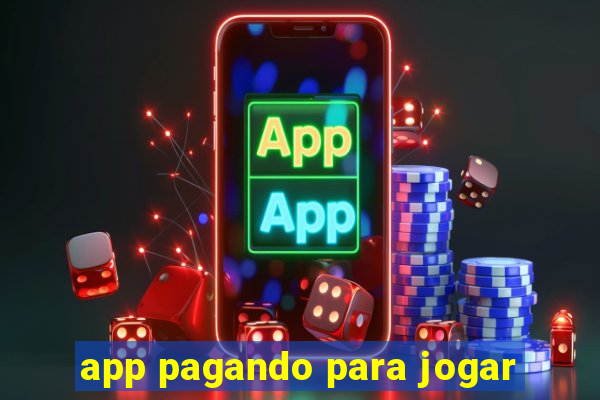 app pagando para jogar